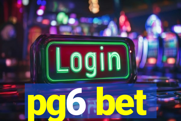 pg6 bet